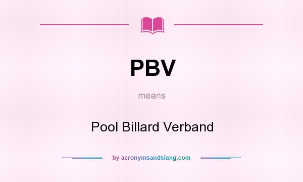 What does PBV mean? It stands for Pool Billard Verband