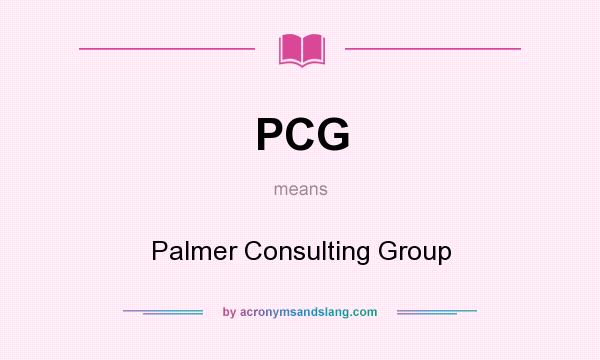 What does PCG mean? It stands for Palmer Consulting Group