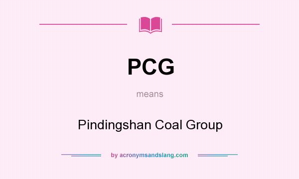 What does PCG mean? It stands for Pindingshan Coal Group