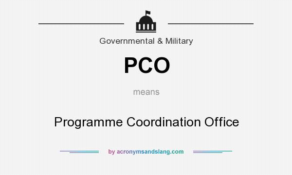 What does PCO mean? It stands for Programme Coordination Office