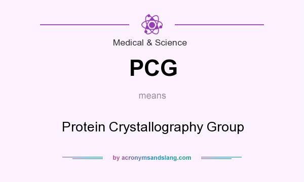 What does PCG mean? It stands for Protein Crystallography Group