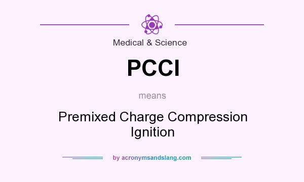 What does PCCI mean? It stands for Premixed Charge Compression Ignition