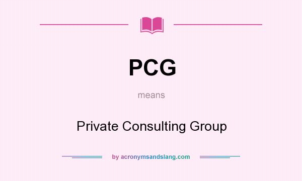 What does PCG mean? It stands for Private Consulting Group