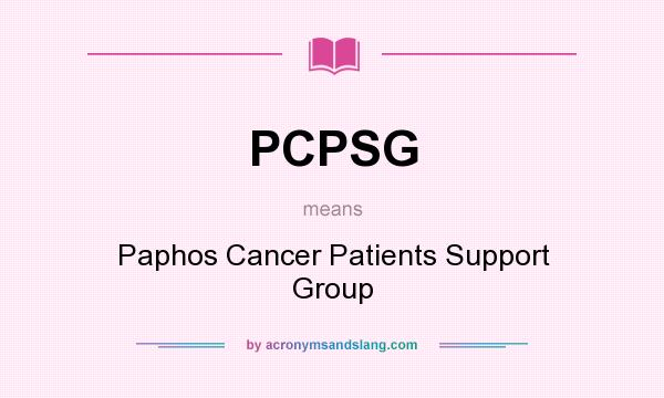 What does PCPSG mean? It stands for Paphos Cancer Patients Support Group