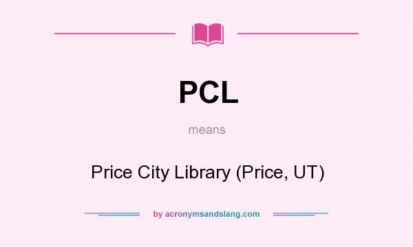 What does PCL mean? It stands for Price City Library (Price, UT)