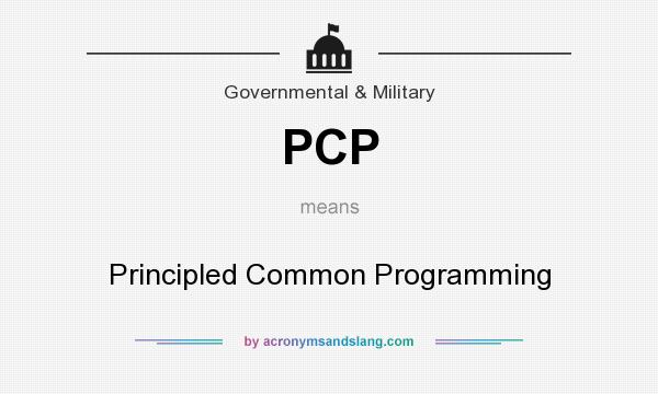 What does PCP mean? It stands for Principled Common Programming