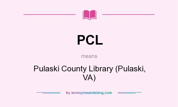 What does PCL mean? It stands for Pulaski County Library (Pulaski, VA)