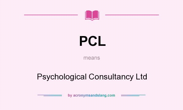 What does PCL mean? It stands for Psychological Consultancy Ltd