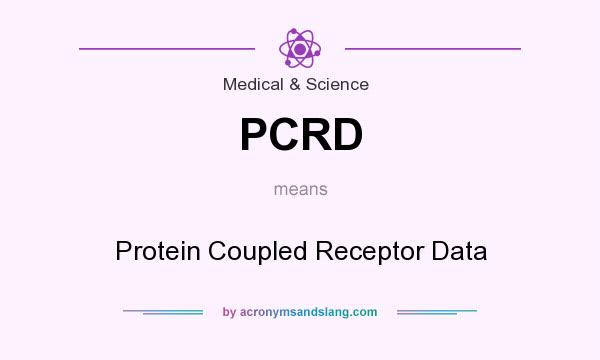 What does PCRD mean? It stands for Protein Coupled Receptor Data