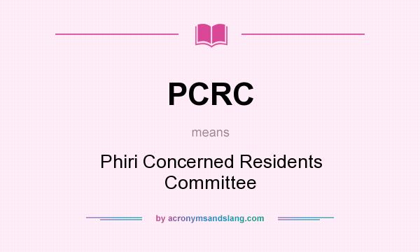 What does PCRC mean? It stands for Phiri Concerned Residents Committee