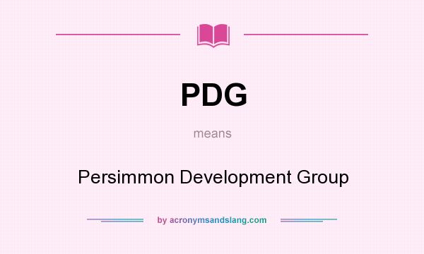 What does PDG mean? It stands for Persimmon Development Group