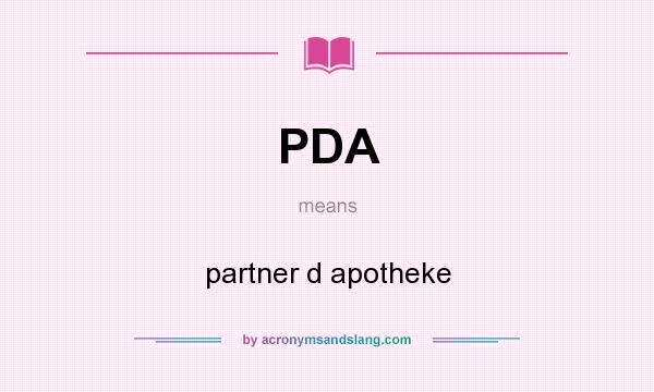 What does PDA mean? It stands for partner d apotheke