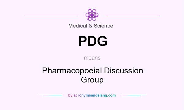What does PDG mean? It stands for Pharmacopoeial Discussion Group