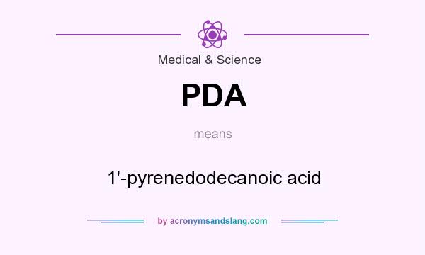 What does PDA mean? It stands for 1`-pyrenedodecanoic acid