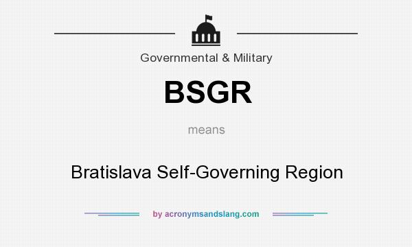 What does BSGR mean? It stands for Bratislava Self-Governing Region
