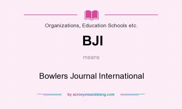 What does BJI mean? It stands for Bowlers Journal International