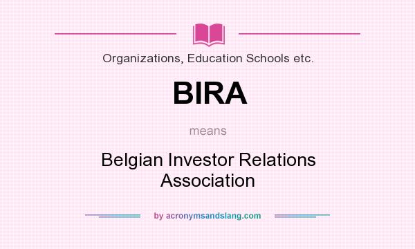What does BIRA mean? It stands for Belgian Investor Relations Association