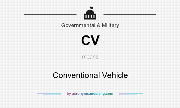 What does CV mean? It stands for Conventional Vehicle
