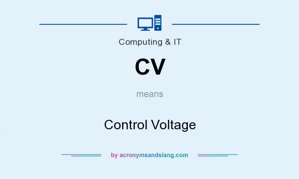 What does CV mean? It stands for Control Voltage