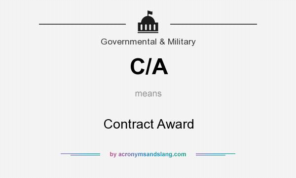 What does C/A mean? It stands for Contract Award