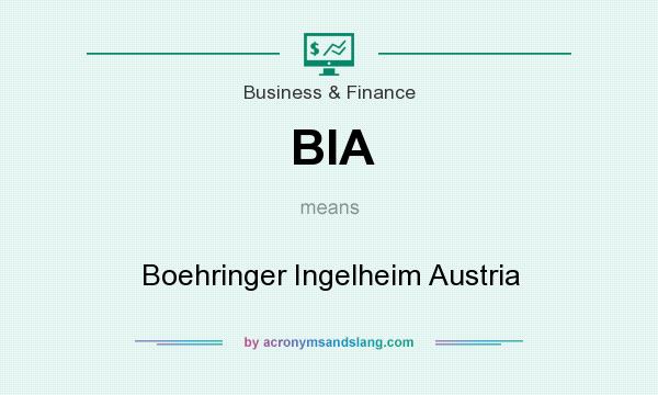What does BIA mean? It stands for Boehringer Ingelheim Austria
