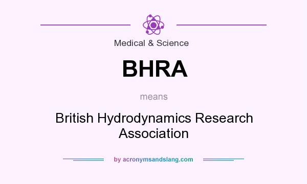 What does BHRA mean? It stands for British Hydrodynamics Research Association