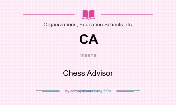 What does CA mean? It stands for Chess Advisor