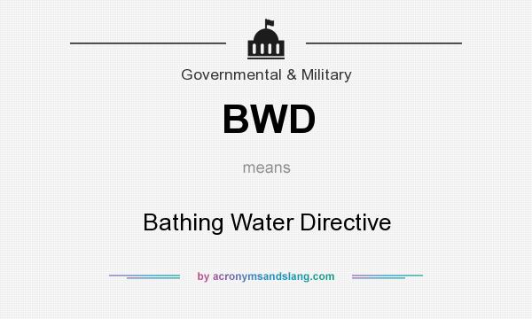 What does BWD mean? It stands for Bathing Water Directive