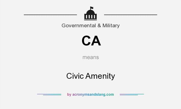 What does CA mean? It stands for Civic Amenity