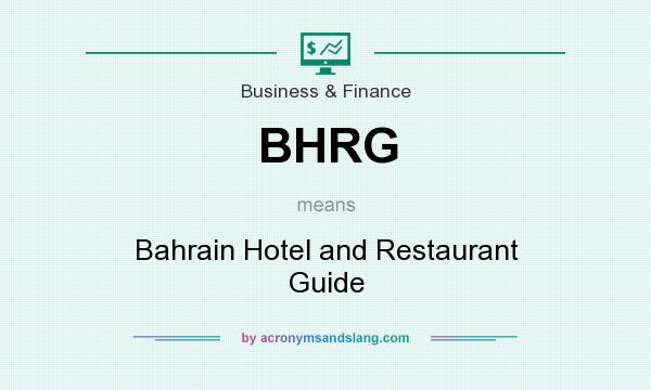What does BHRG mean? It stands for Bahrain Hotel and Restaurant Guide