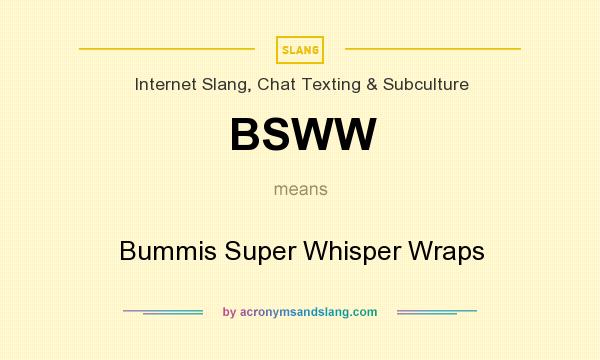 What does BSWW mean? It stands for Bummis Super Whisper Wraps