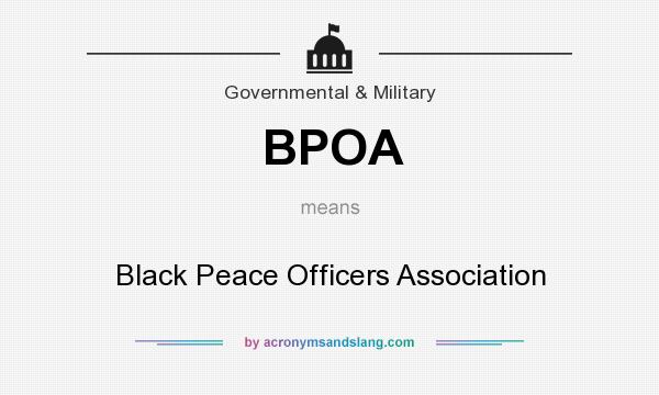 What does BPOA mean? It stands for Black Peace Officers Association