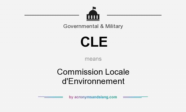 What does CLE mean? It stands for Commission Locale d`Environnement