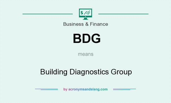 What does BDG mean? It stands for Building Diagnostics Group