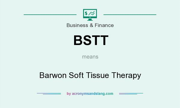 What does BSTT mean? It stands for Barwon Soft Tissue Therapy