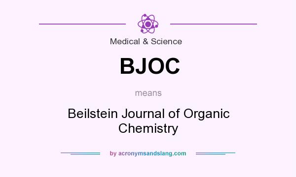 What does BJOC mean? It stands for Beilstein Journal of Organic Chemistry