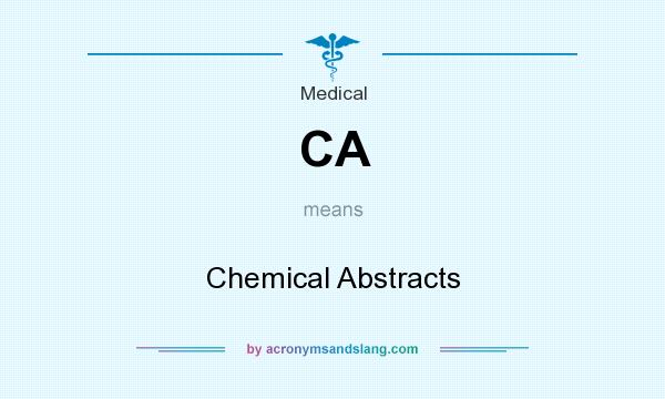 What does CA mean? It stands for Chemical Abstracts