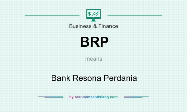 What does BRP mean? It stands for Bank Resona Perdania