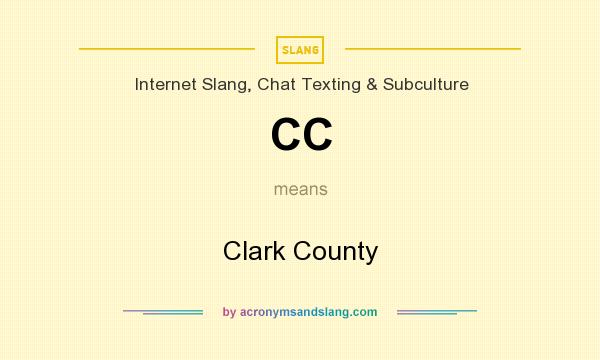 What does CC mean? It stands for Clark County