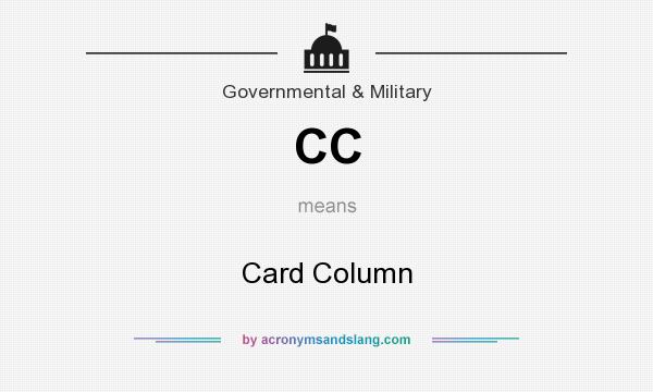 What does CC mean? It stands for Card Column