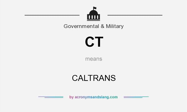 What does CT mean? It stands for CALTRANS