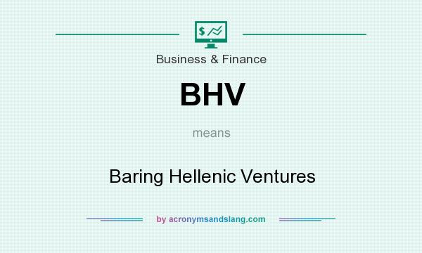 What does BHV mean? It stands for Baring Hellenic Ventures
