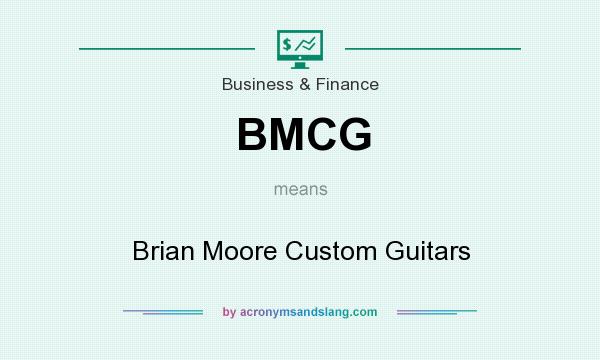 What does BMCG mean? It stands for Brian Moore Custom Guitars