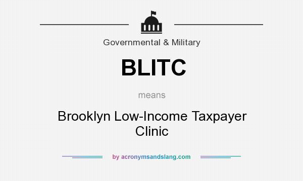 What does BLITC mean? It stands for Brooklyn Low-Income Taxpayer Clinic