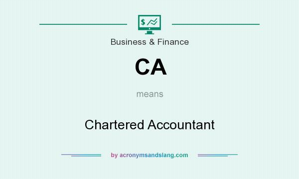 What does CA mean? It stands for Chartered Accountant