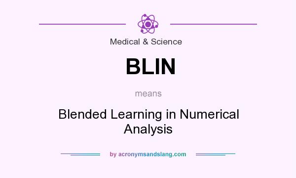 What does BLIN mean? It stands for Blended Learning in Numerical Analysis