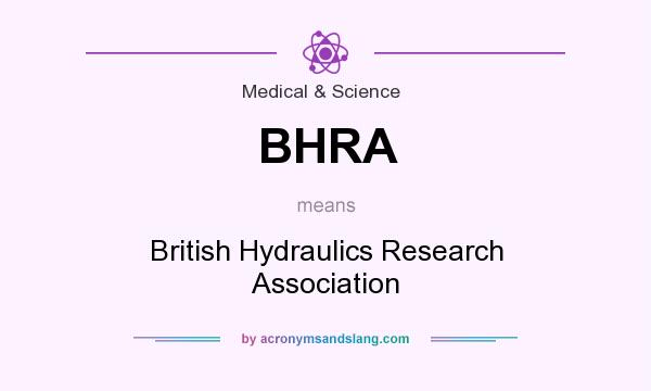 What does BHRA mean? It stands for British Hydraulics Research Association
