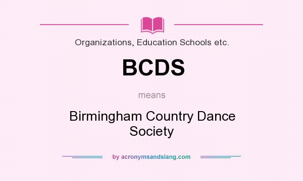 What does BCDS mean? It stands for Birmingham Country Dance Society