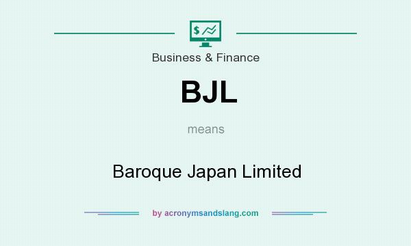 What does BJL mean? It stands for Baroque Japan Limited
