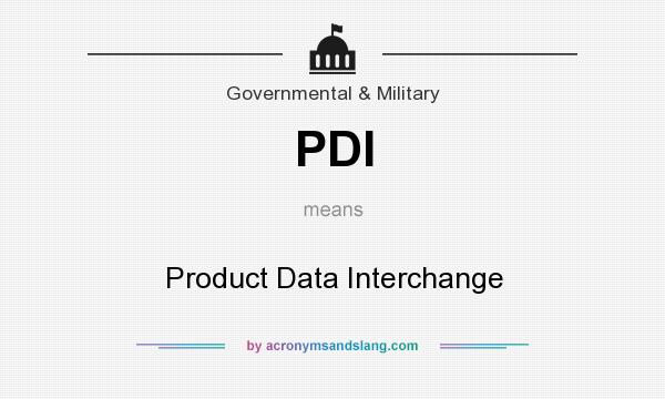 What does PDI mean? It stands for Product Data Interchange